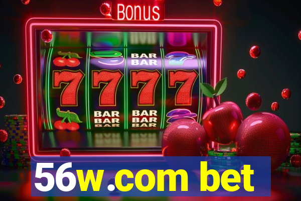 56w.com bet